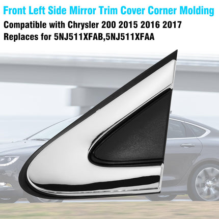 2015 - 2017 Chrysler 200 Side Mirror Trim Cover, Driver Left Chrome Corner Molding 5NJ511XFAB Replacement for Chrysler 200 Accessories | Jaronx
